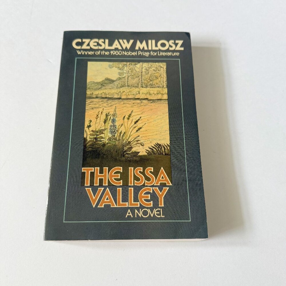 The Issa Valley by Cheslaw Milosz